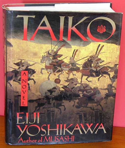 Image for Taiko : An Epic Novel of War and Glory in Feudal Japan