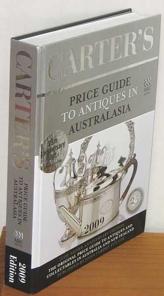 Image for Carter's Price Guide to Antiques in Australasia 2009 : 25th Silver Anniversary Edition