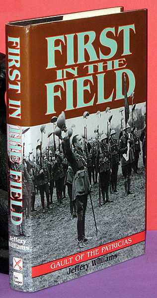Image for First In The Field : Gault of the Patricias