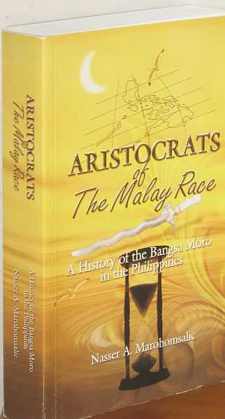 Image for Aristocrats of The Malay Race - A History of the Bangsa Moro in the Phillipines