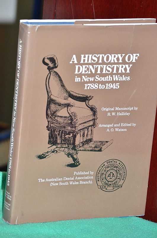 Image for A History of Dentistry in New South Wales 1788 to 1945