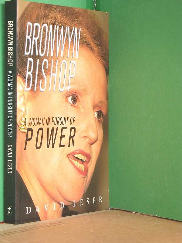 Image for Bronwyn Bishop : A Woman in Pursuit of Power