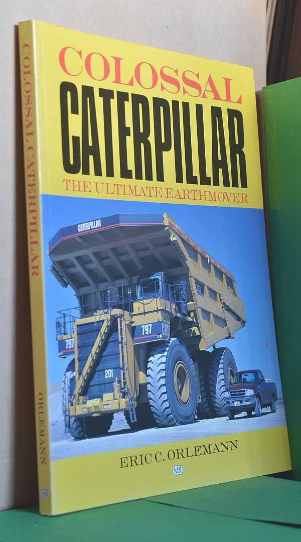 Image for Colossal Caterpillar: The Ultimate Earthmover